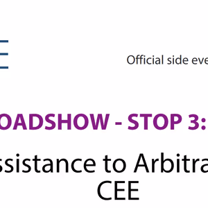 AKE A SEAT! ROADSHOW - STOP 3: Court Assistance to Arbitration in the CEE